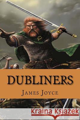 Dubliners (English Edition) James Joyce 9781541267275 Createspace Independent Publishing Platform