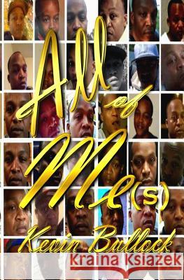 All of Me(s) Kevin Bullock 9781541270787