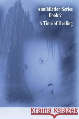 A Time of Healing Cynthia Clark 9781541273399