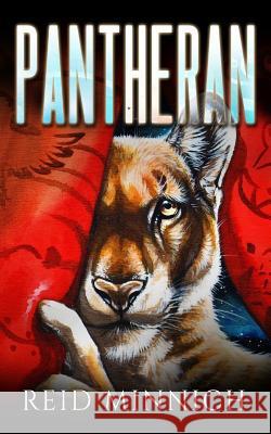 Pantheran: Book Three of the Koinobi Trilogy Reid Minnich 9781541277908