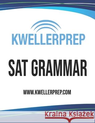 Kweller Prep SAT Grammar Douglas S. Kovel 9781541278424