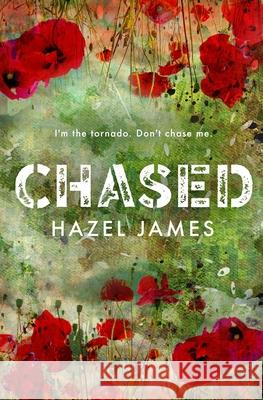 Chased Hazel James 9781541282445 Createspace Independent Publishing Platform