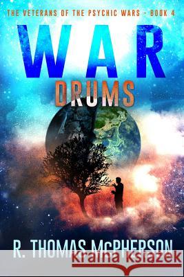 War Drums R. Thomas McPherson 9781541296664