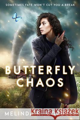 Butterfly Chaos Melinda R Cordell 9781541300750 Createspace Independent Publishing Platform