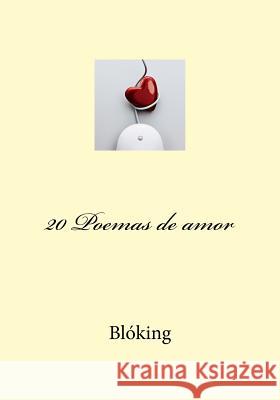 20 Poemas de amor Bloking 9781541302990