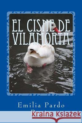 El cisne de Vilamorta Pardo Bazan, Emilia 9781541303331