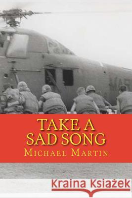 Take a Sad Song Michael Dean Marti 9781541312333