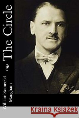 The Circle William Somerset Maugham 9781541319837