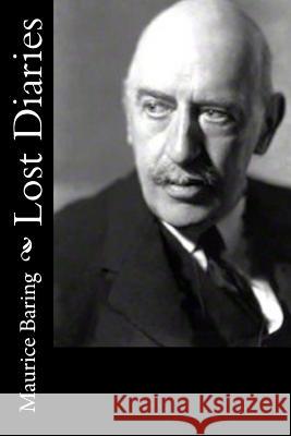 Lost Diaries Maurice Baring 9781541320789