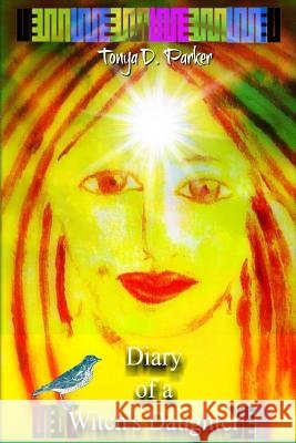 Diary of a Witch's Daughter Anim the Priestess Trisha Gentle Tonya D. Parker 9781541326064