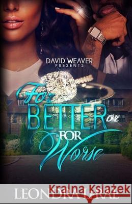 For Better or For Worse Leondra Lerae 9781541326286 Createspace Independent Publishing Platform