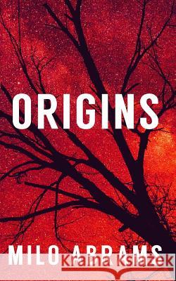 Origins Milo Abrams 9781541331938