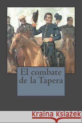 El combate de la Tapera Duran, Kenneth 9781541343009 Createspace Independent Publishing Platform