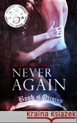 Never Again Alyse Nennig 9781541344549