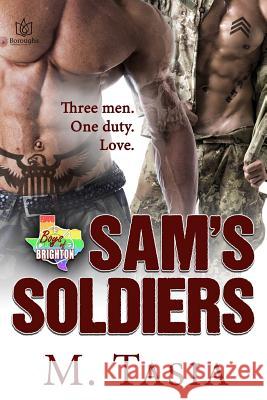 Sam's Soldiers M. Tasia 9781541370593 Createspace Independent Publishing Platform