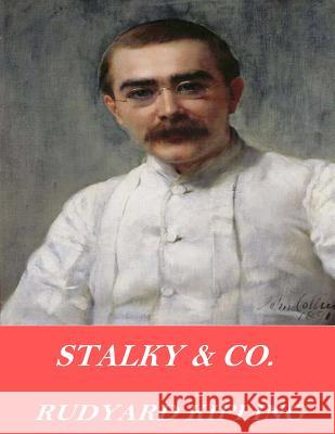Stalky & Co. Rudyard Kipling 9781541376168