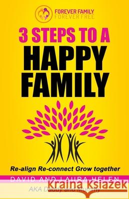 3 Steps to Family: Re-align, Re-connect, Grow together. Herbert, David 9781541378926