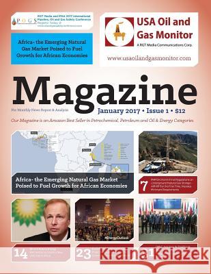 Africa- The Emerging Natural Gas Market Poised to Fuel Growth for African Economies: BP and Kosmo Energy Partnership to Create a New LNG hub in Africa Towolawi, Gloria 9781541381032 Createspace Independent Publishing Platform