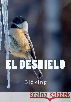 El Deshielo Bloking 9781541382572