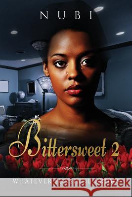Bittersweet Group LLC Nubi 9781541383432 Createspace Independent Publishing Platform