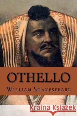 Othello (Shakespeare) William Shakespeare 9781541394506 Createspace Independent Publishing Platform