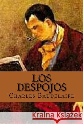 Los despojos (Spanish Edition) Charles Baudelaire 9781541396395