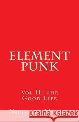 Element Punk Nicholas Murray 9781541396661 Createspace Independent Publishing Platform
