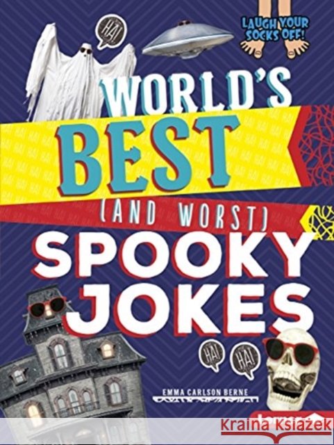 World's Best (and Worst) Spooky Jokes Emma Carlson Berne 9781541511781 Lerner Classroom
