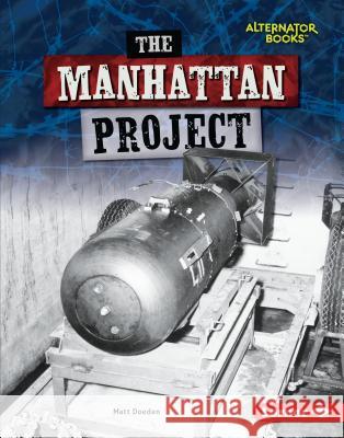 The Manhattan Project Matt Doeden 9781541521506