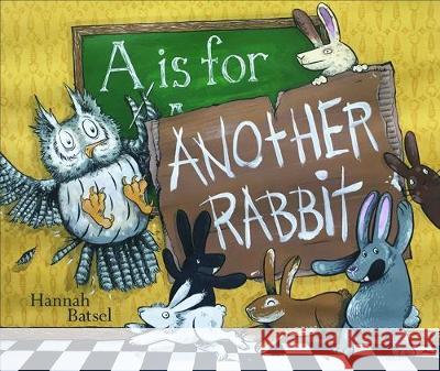 A is for Another Rabbit Hannah Batsel Hannah Batsel 9781541529502 Carolrhoda Books (R)