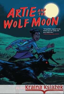 Artie and the Wolf Moon Olivia Stephens Olivia Stephens 9781541542488 Graphic Universe (Tm)