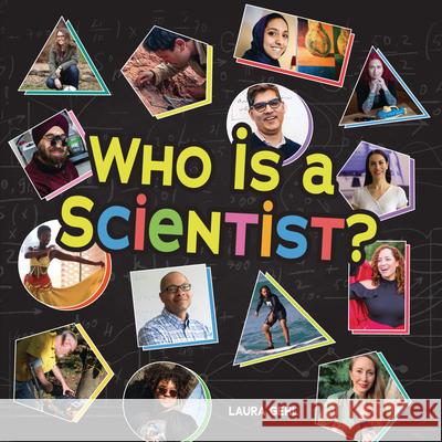 Who Is a Scientist? Laura Gehl 9781541597990