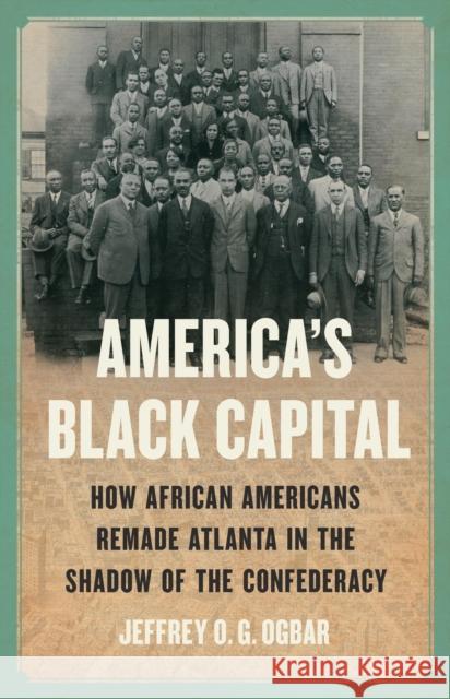 America's Black Capital Jeffrey O. G. Ogbar 9781541601994