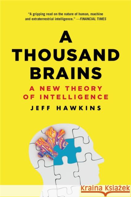 A Thousand Brains: A New Theory of Intelligence Jeff Hawkins Richard Dawkins 9781541675797 Basic Books
