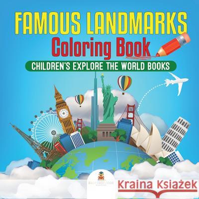 Famous Landmarks Coloring Book Children's Explore the World Books Baby Professor 9781541931244 Baby Professor