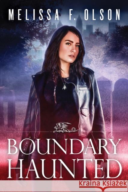 Boundary Haunted Melissa F. Olson 9781542000048 Amazon Publishing