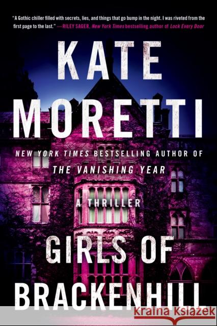 Girls of Brackenhill: A Thriller Kate Moretti 9781542000086