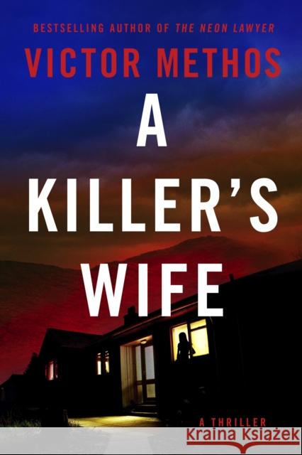 A Killer's Wife Victor Methos 9781542003896 Amazon Publishing