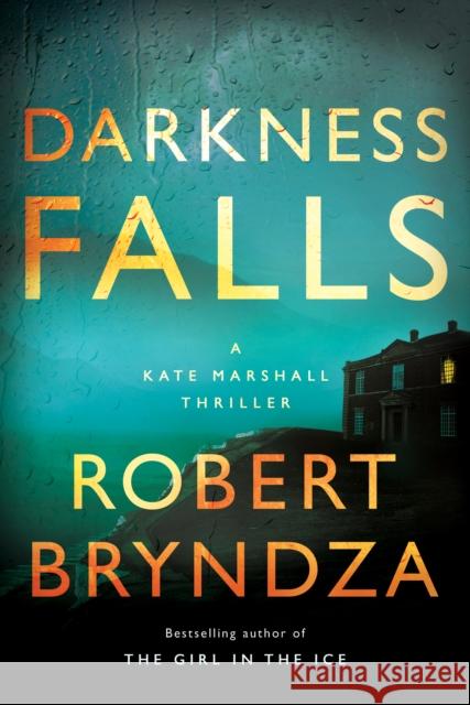 DARKNESS FALL ROBERT BRYNDZA 9781542005739