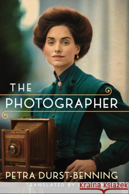 The Photographer Durst-Benning, Petra 9781542008495 Amazon Publishing