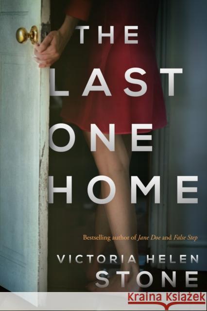 The Last One Home Victoria Helen Stone 9781542014427 Amazon Publishing