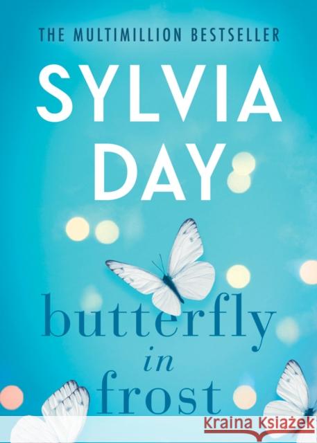 Butterfly in Frost Sylvia Day 9781542016735 Amazon Publishing