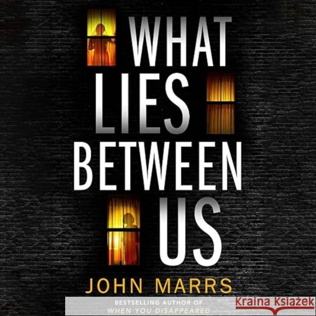 What Lies Between Us John Marrs 9781542017022 Thomas & Mercer