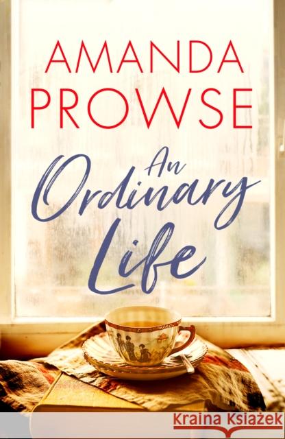 An Ordinary Life Amanda Prowse 9781542017299 Lake Union Publishing