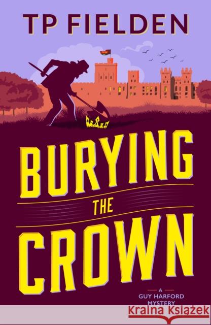 Burying the Crown TP Fielden 9781542017404