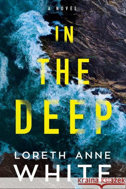 In the Deep Loreth Anne White 9781542019699