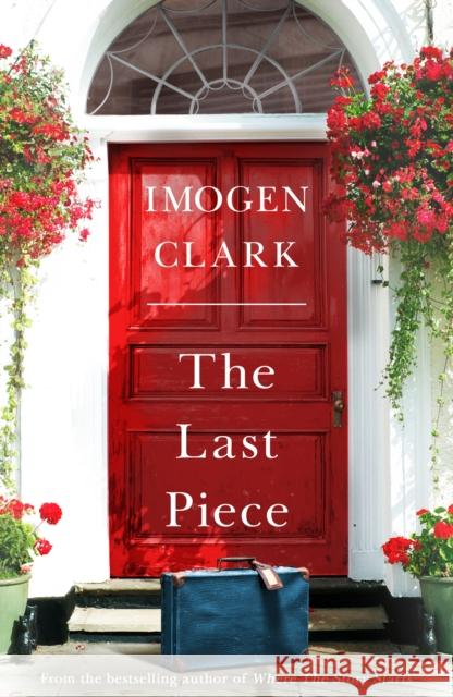 The Last Piece Imogen Clark 9781542020770