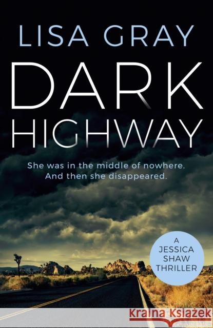 Dark Highway Lisa Gray 9781542021135