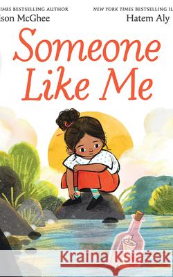 Someone Like Me Alison McGhee Hatem Aly 9781542021678 Two Lions