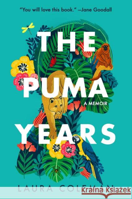 The Puma Years: A Memoir Laura Coleman 9781542022187